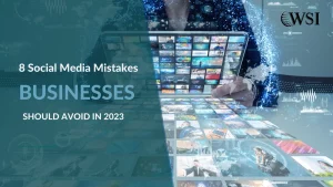 8 Social Media Mistakes Businesses Should Avoid